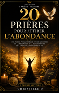 20 Prières pour attirer l'abondance
